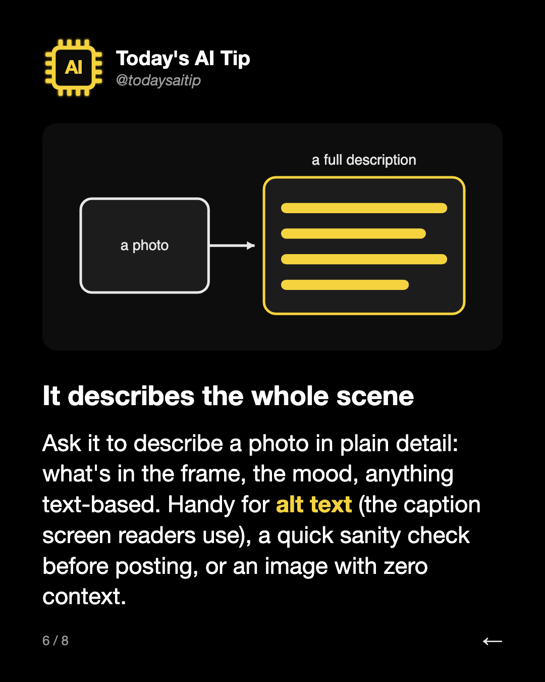 It describes the whole scene. Ask it to describe a photo in plain detail: what's in the frame, the mood, anything text-based. Handy for alt text (the caption screen readers use), a quick sanity check before posting, or an image with zero context.